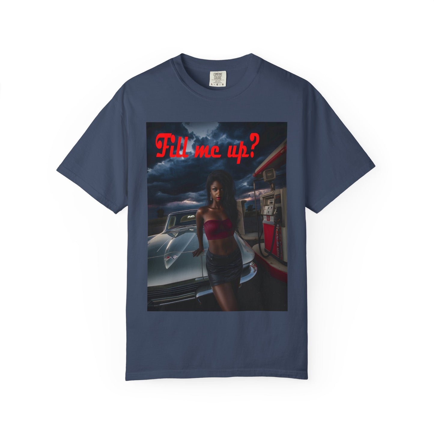 Fill Me Up? Unisex T-Shirt -- Innuendo Dirty Humor