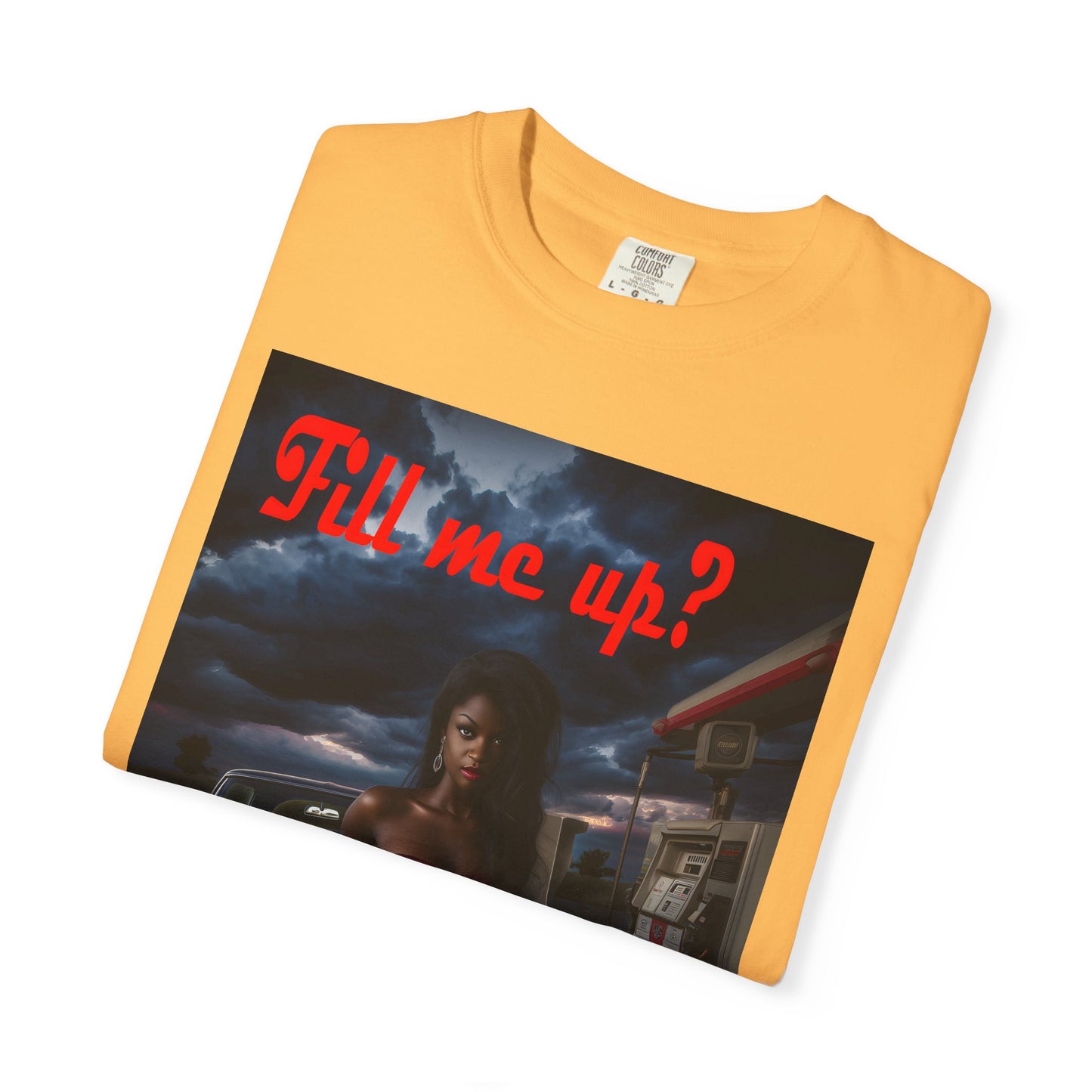Fill Me Up? Unisex T-Shirt -- Innuendo Dirty Humor