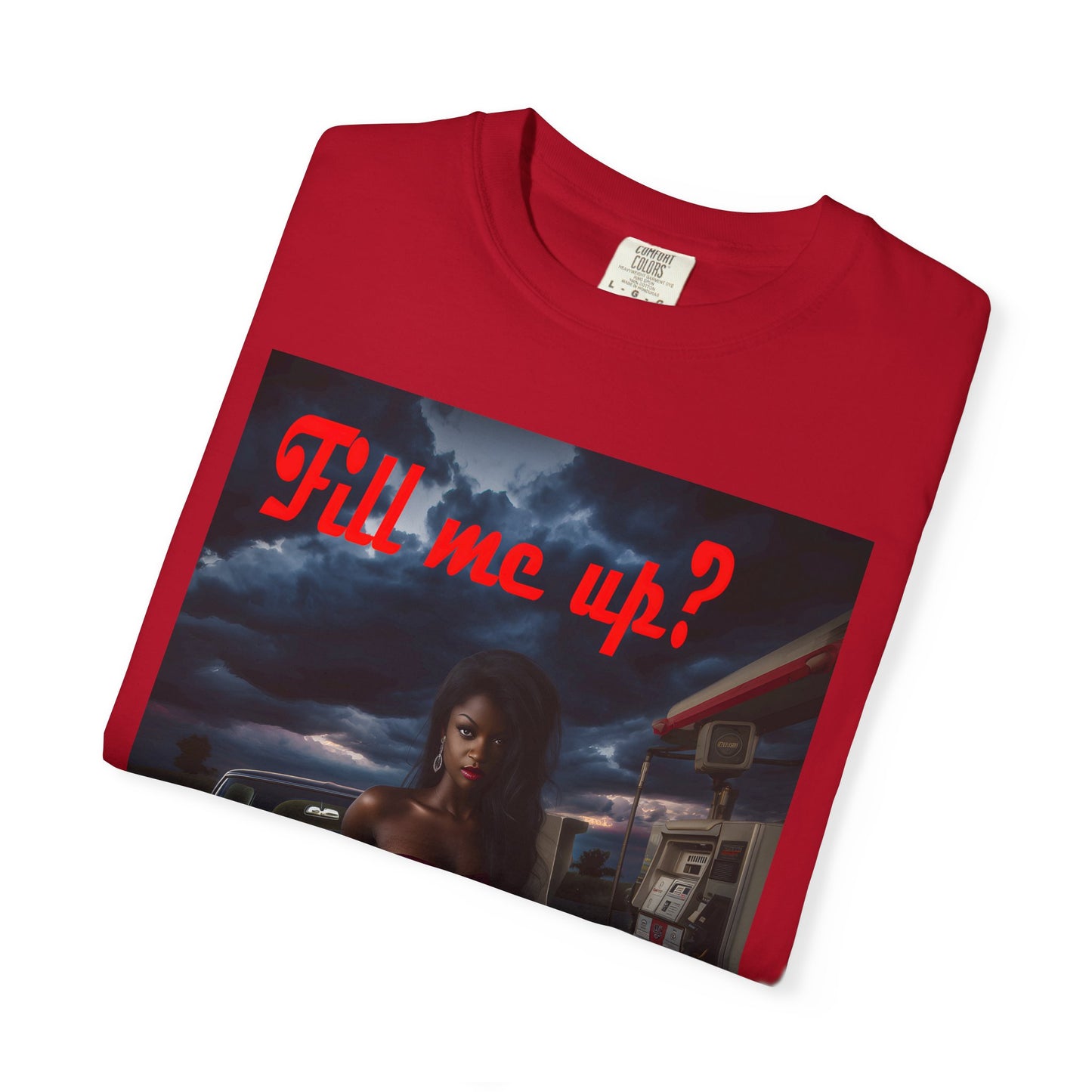 Fill Me Up? Unisex T-Shirt -- Innuendo Dirty Humor