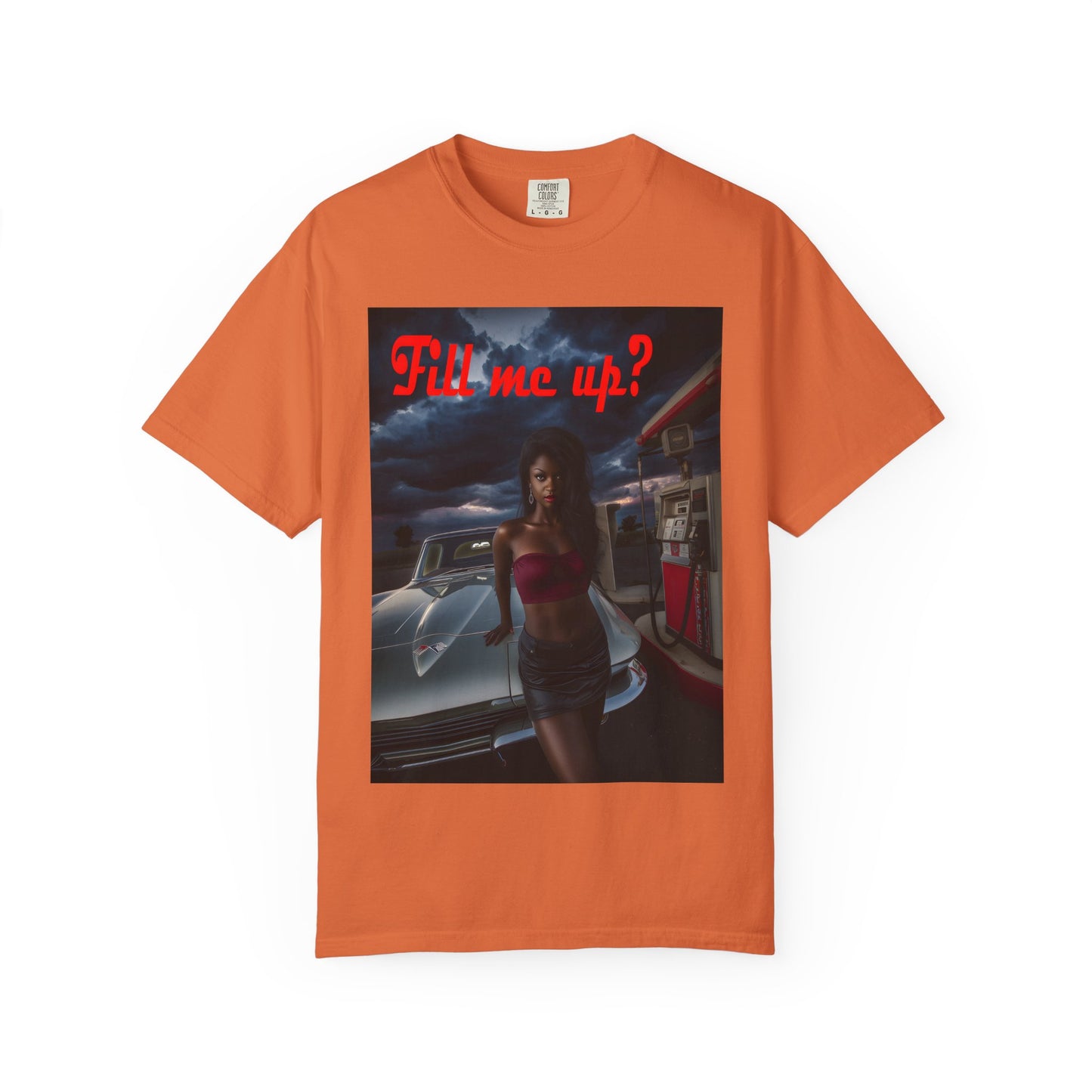 Fill Me Up? Unisex T-Shirt -- Innuendo Dirty Humor