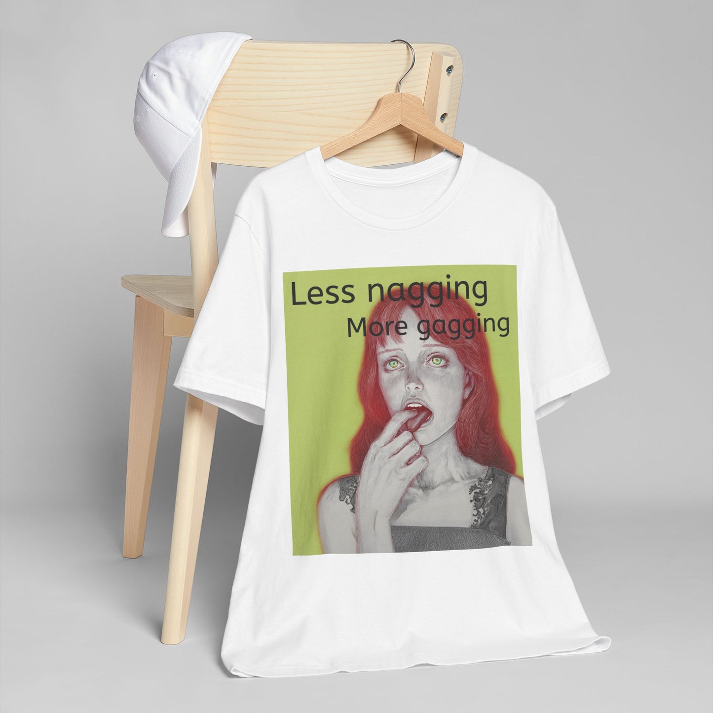 Less Nagging More Gagging T Shirt - Adult Humor