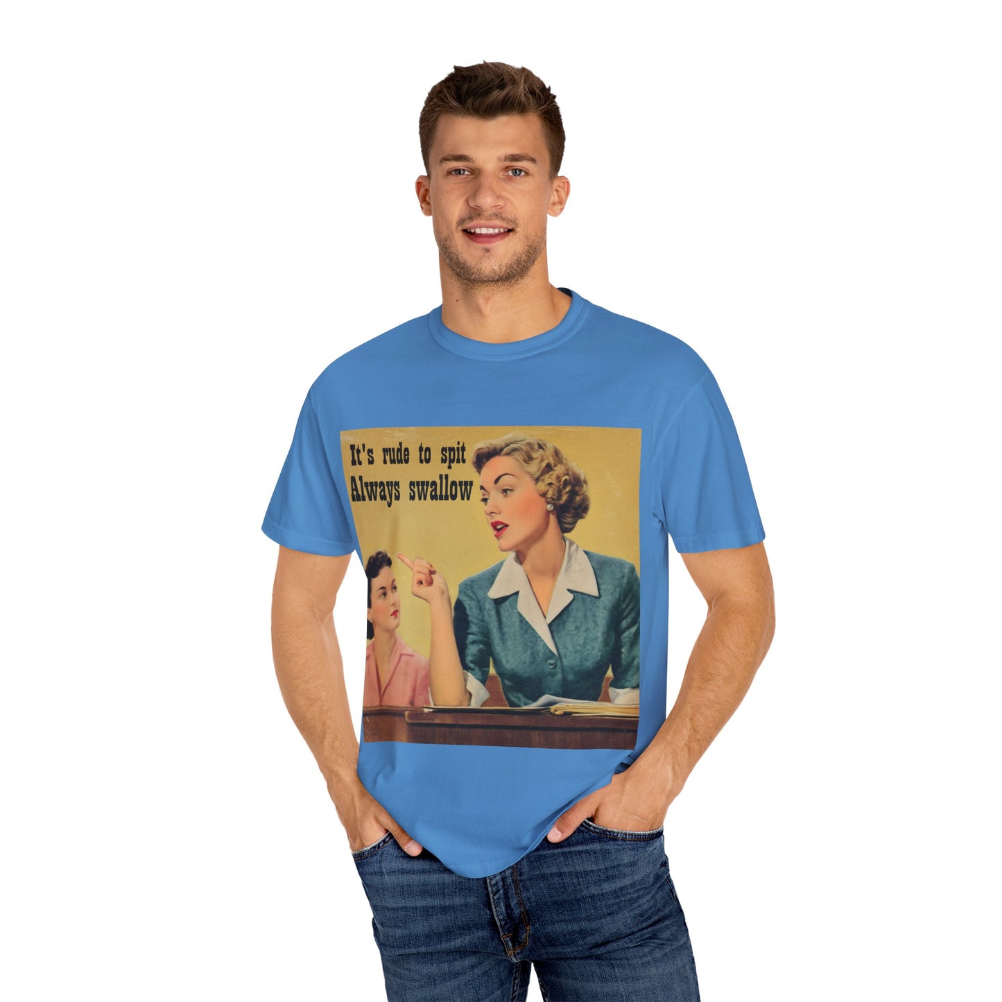 Always Swallow T-Shirt