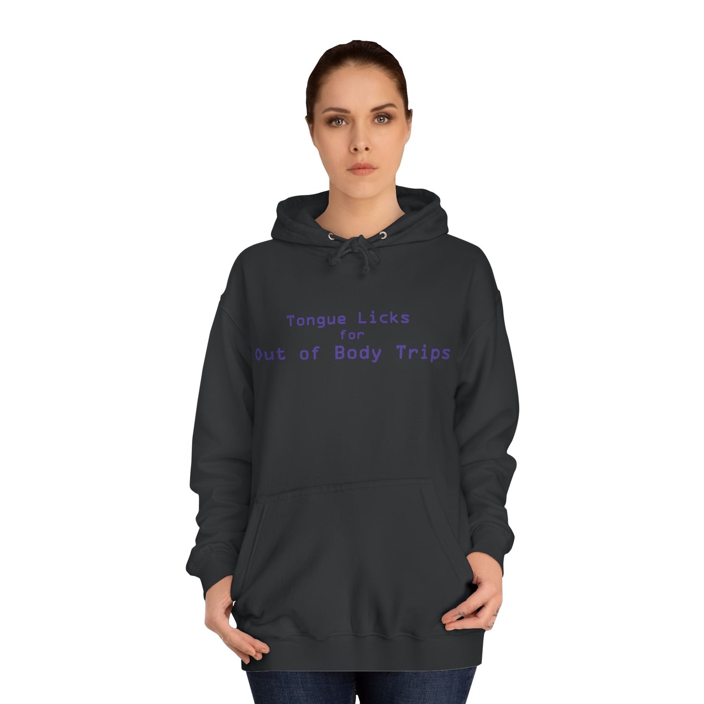 Licks Lead to Astral Trips - Hoodie