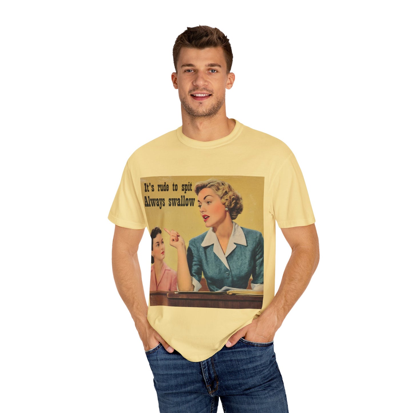 Always Swallow T-Shirt