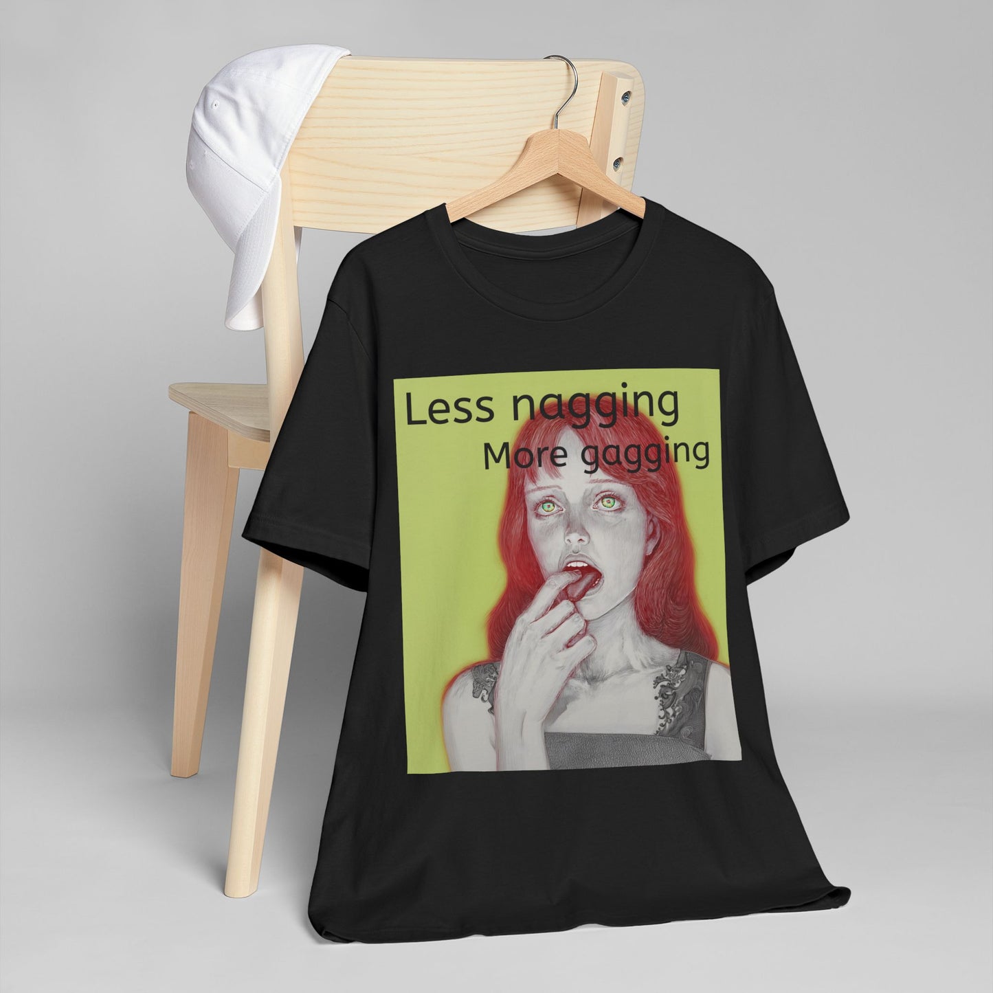 Less Nagging More Gagging T Shirt - Adult Humor