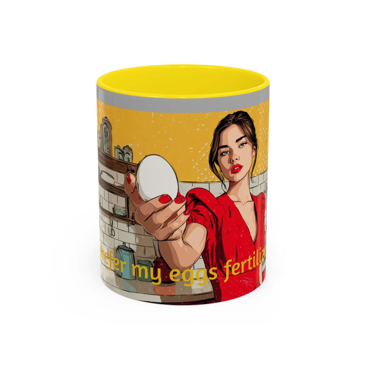 "I prefer my eggs fertilized!" Fertility Themed Mug