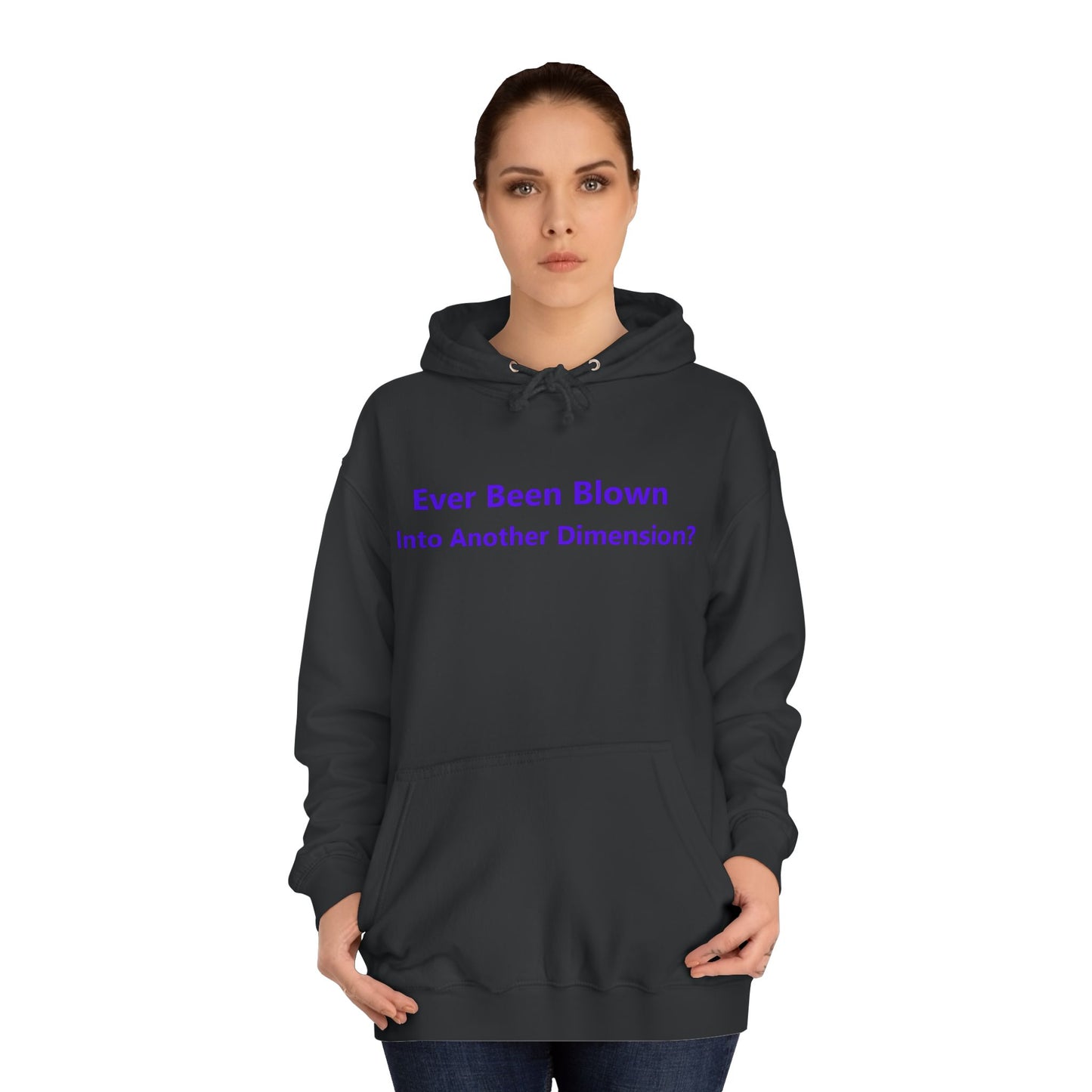 Ever Been Blown This Hard Hoodie