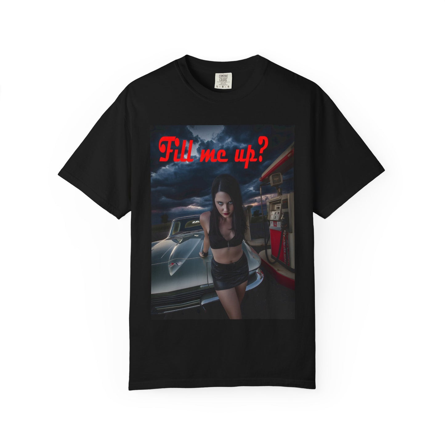 Fill Me Up? Unisex T-Shirt -- Innuendo Dirty Humor