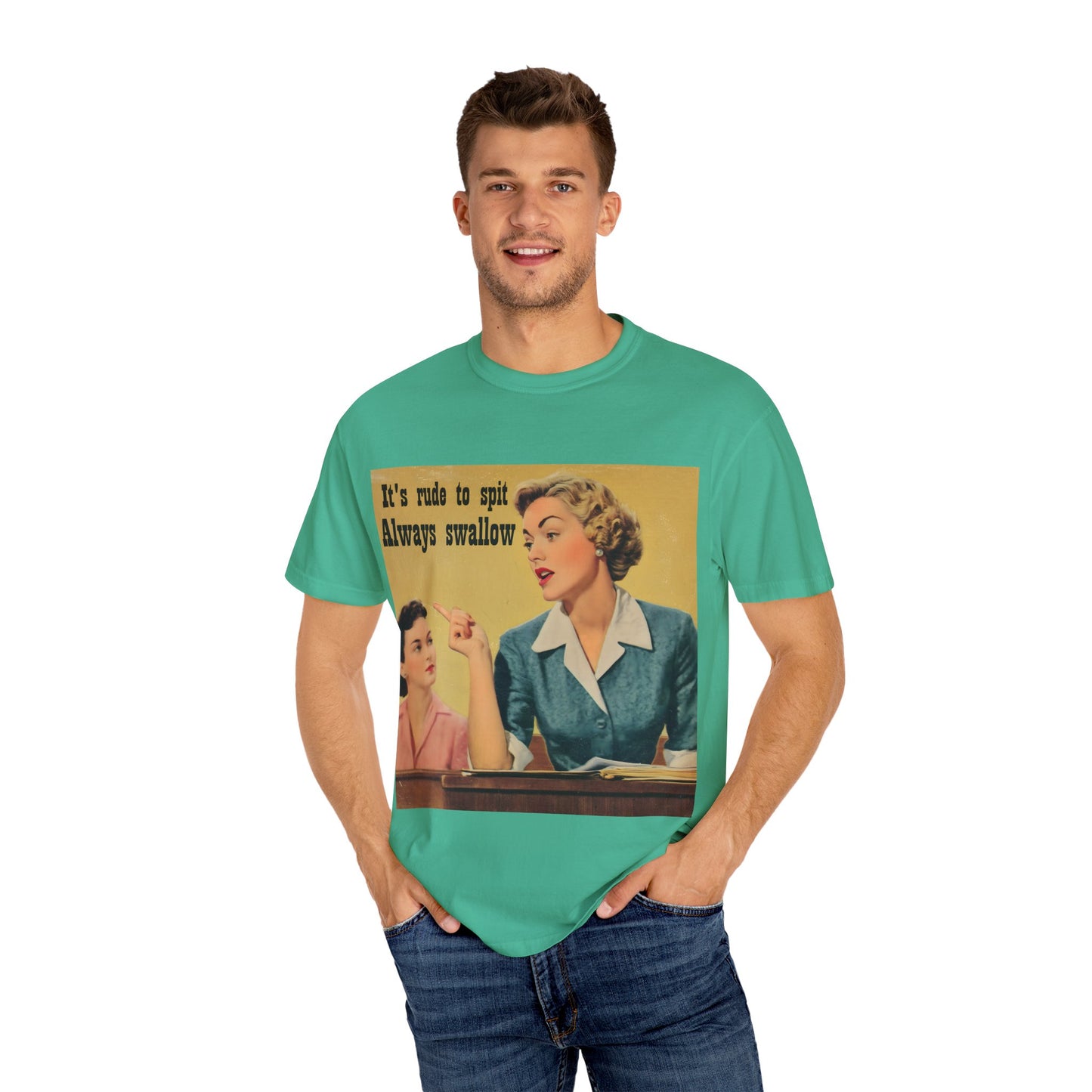Always Swallow T-Shirt